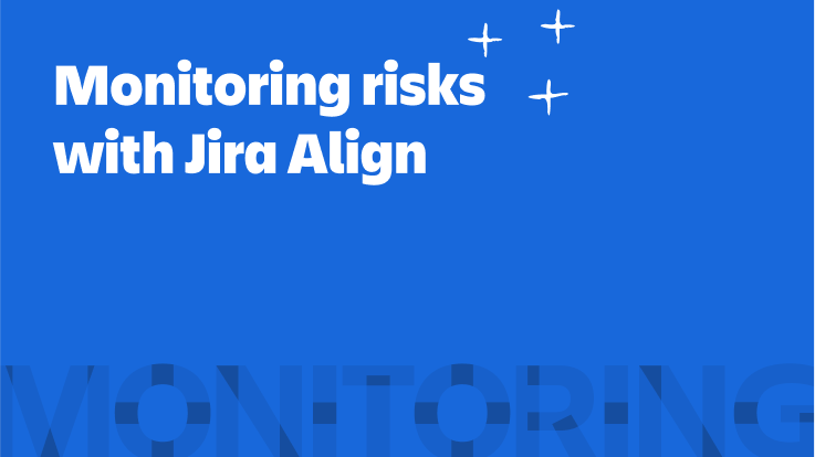 Schermata Monitoraggio dei rischi con Jira Align