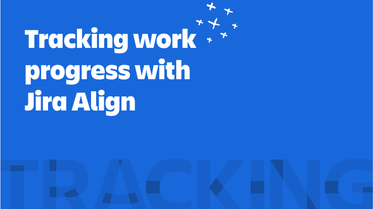 Schermata Monitoraggio dell'avanzamento del lavoro con Jira Align